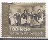 Польша - 100-летие Катовицкого театра(2007).